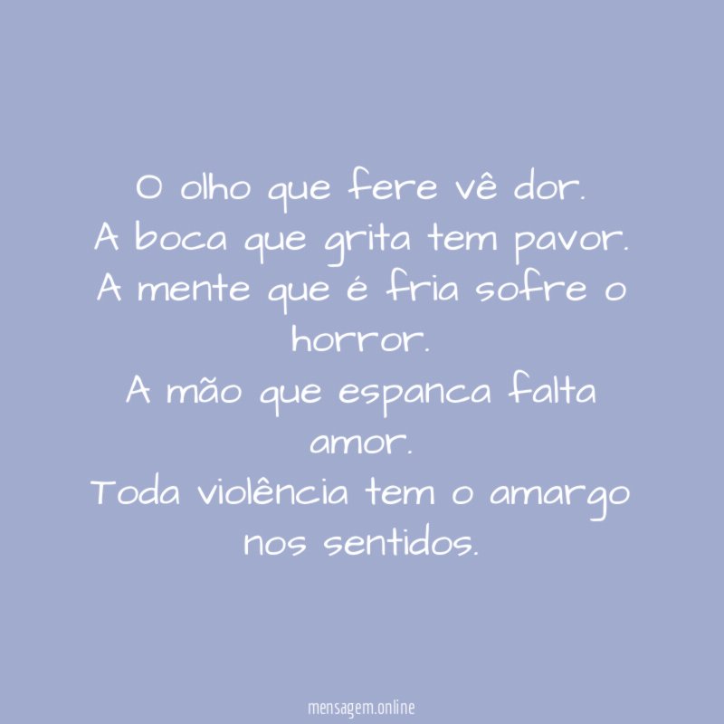 O olho que fere vê dor