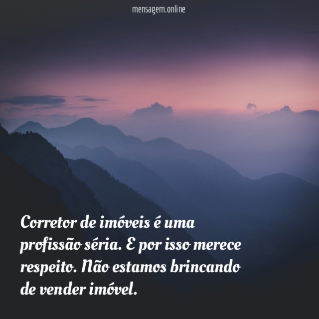 Corretor de imóveis é uma profissão séria