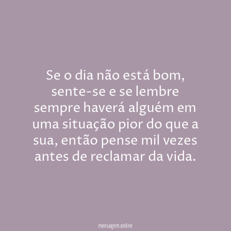 se o dia não está bom