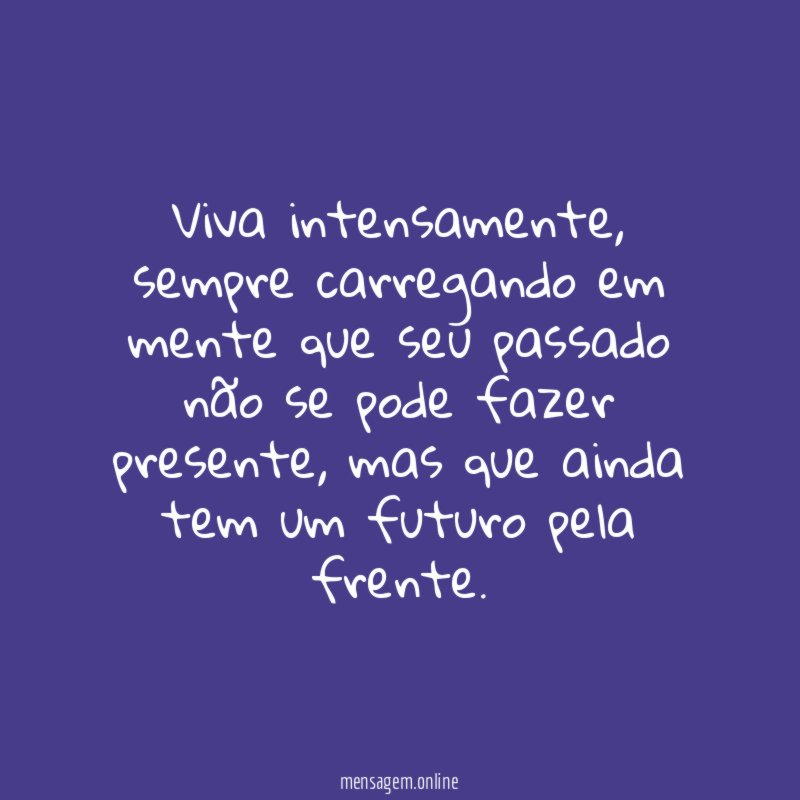 Viva intensamente