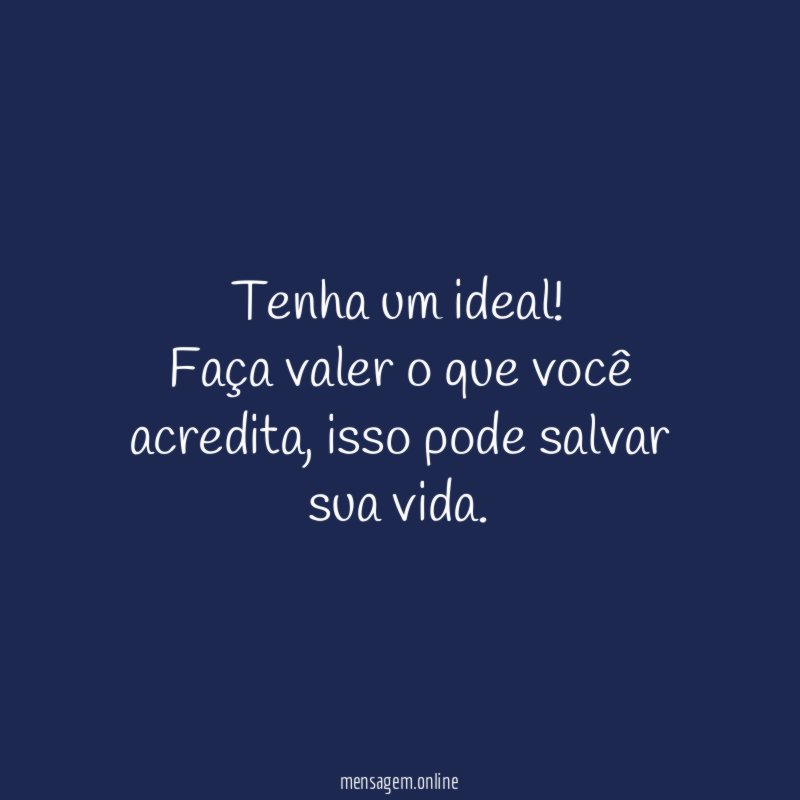 Tenha um ideal