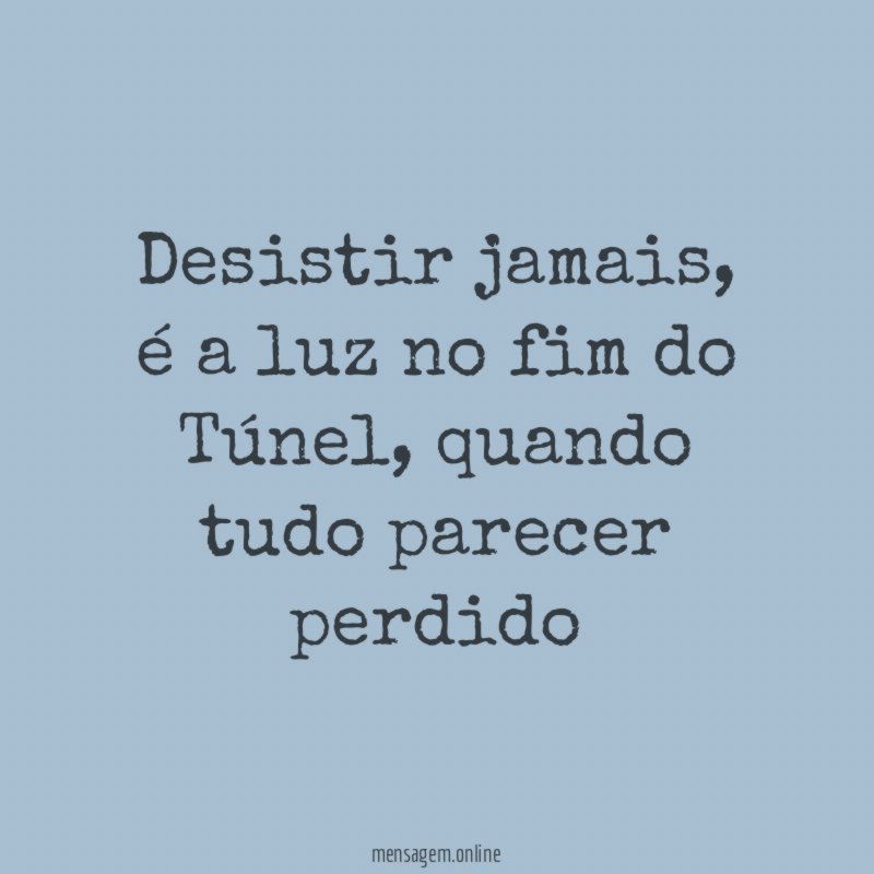 Desistir jamais