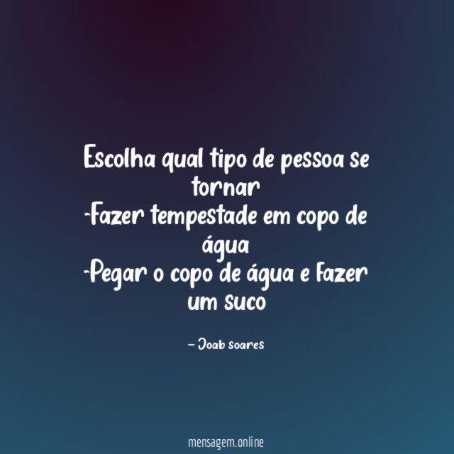 Escolha qual tipo de pessoa se tornar