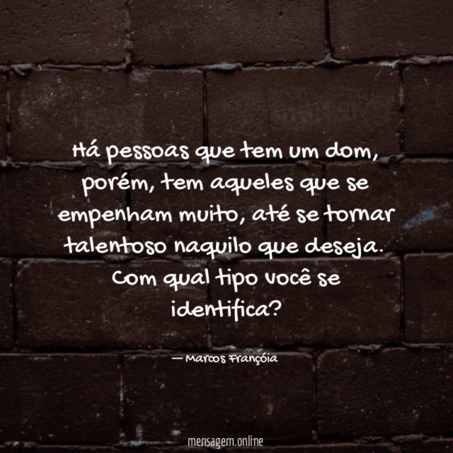 Há pessoas que tem um dom