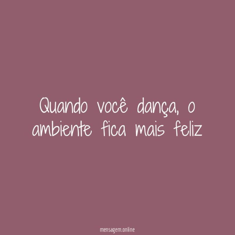 Quando você dança