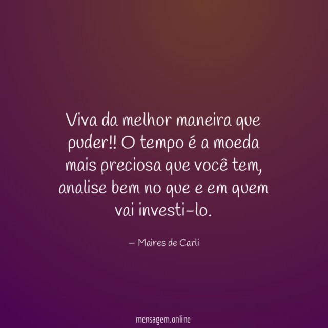 Viva da melhor maneira que puder