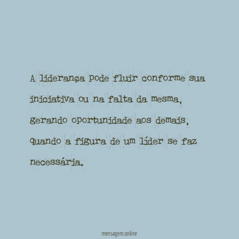 A liderança pode fluir conforme sua iniciativa ou