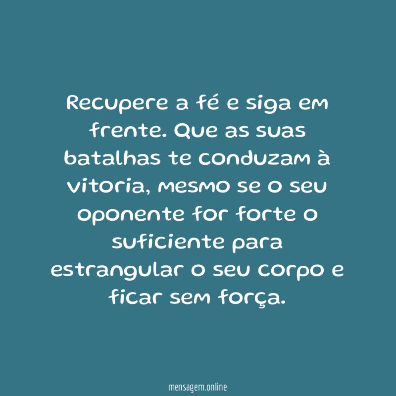 Recupere a fé e siga em frente
