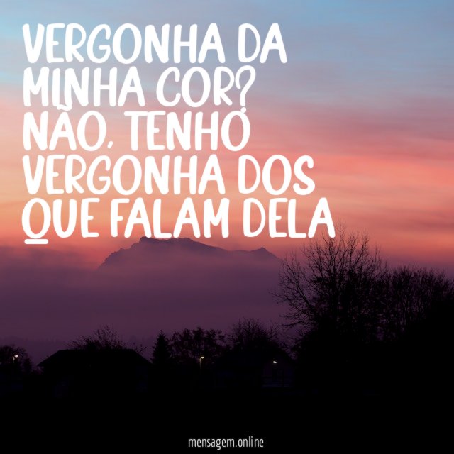VERGONHA DA MINHA COR