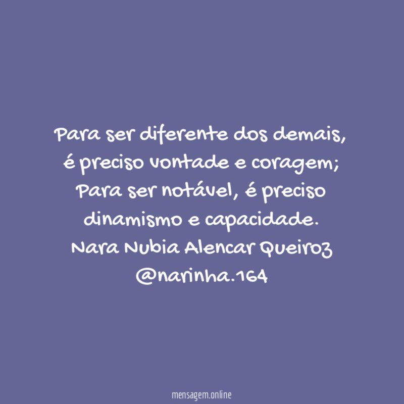 Para ser diferente dos demais