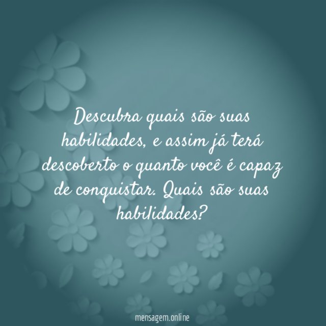 Descubra quais são suas habilidades