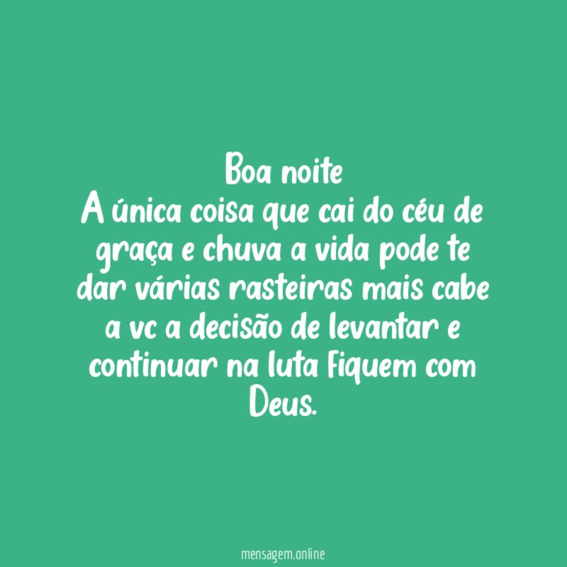 Boa noite A única coisa que cai do céu