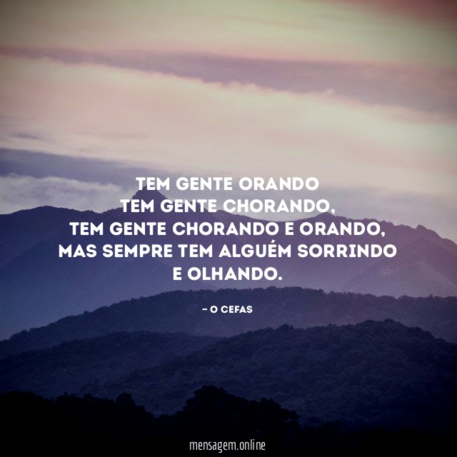 Tem gente orando Tem gente chorando