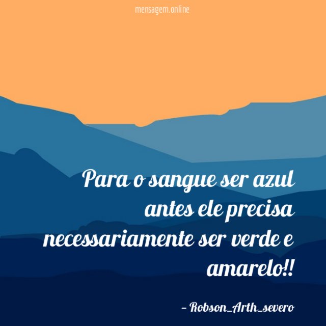 Para o sangue ser azul antes ele