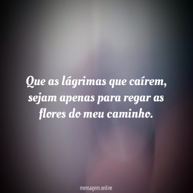 Que as lágrimas que caírem