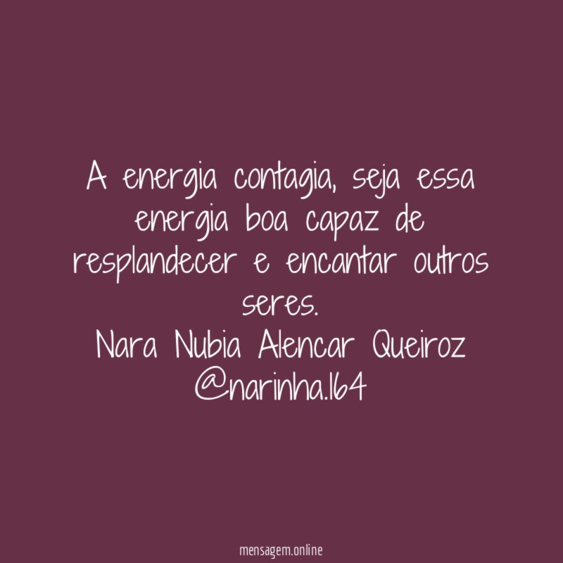 A energia contagia