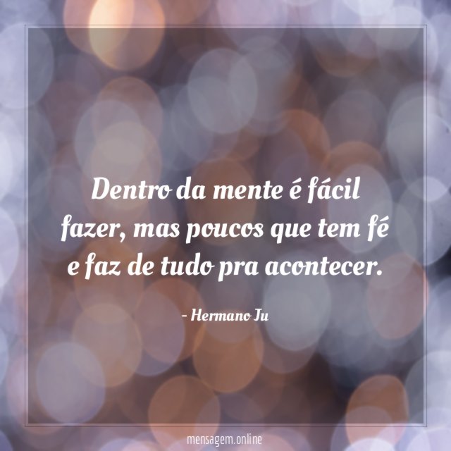 Dentro da mente é fácil fazer