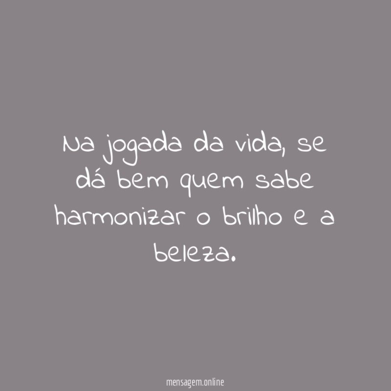 Na jogada da vida