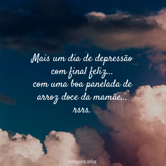 Mais um dia de depressão com final feliz