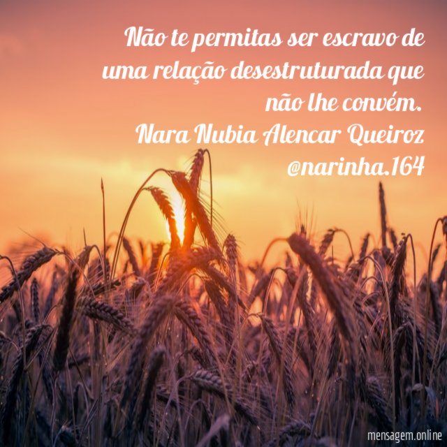 Não te permitas ser escravo de uma relação