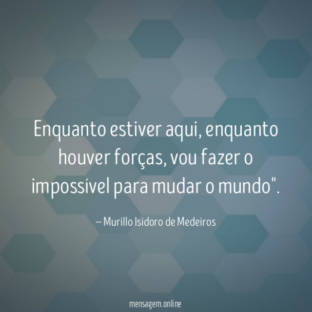 Enquanto estiver aqui