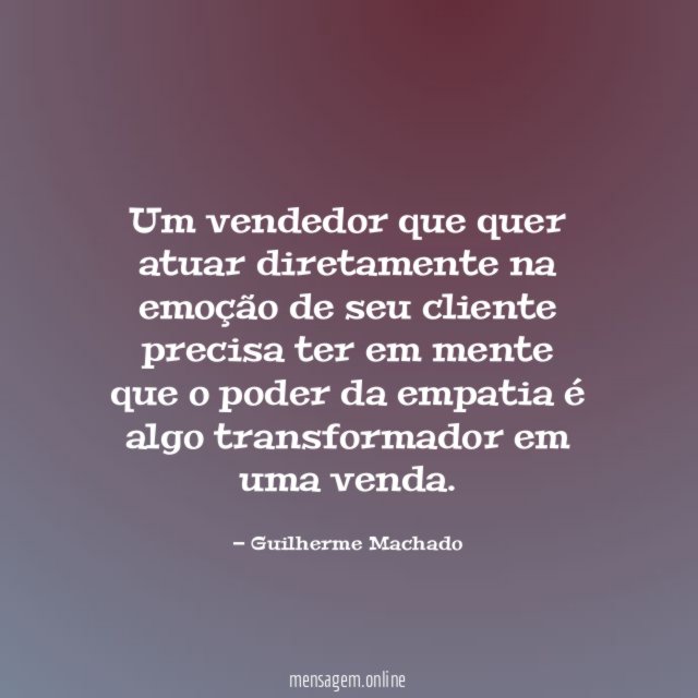 Um vendedor que quer atuar diretamente na emoção