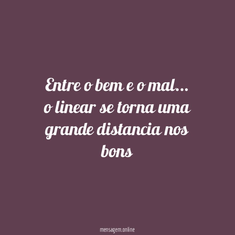 Entre o bem e o mal