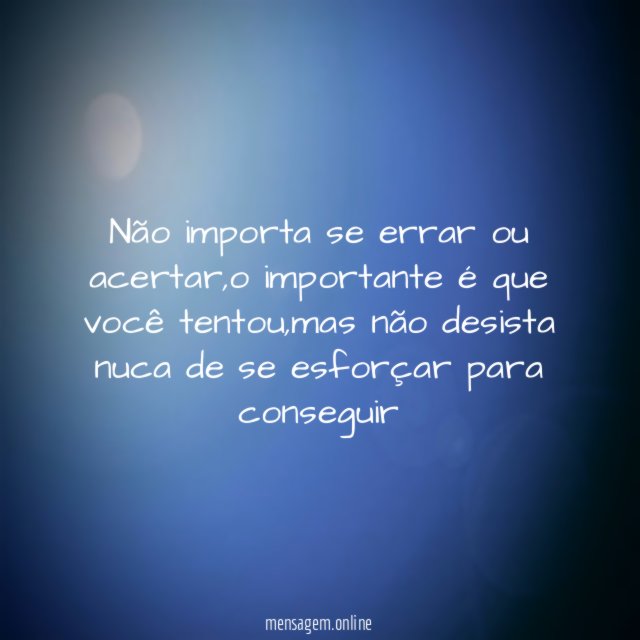 não importa se errar ou acertar