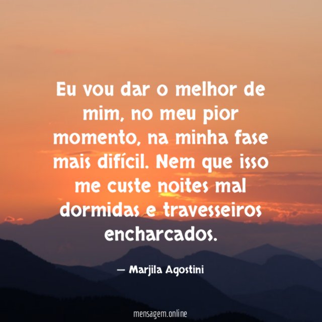 Eu vou dar o melhor de mim