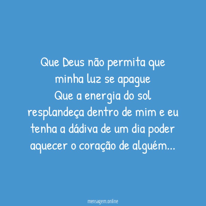 Que Deus não permita que minha luz se