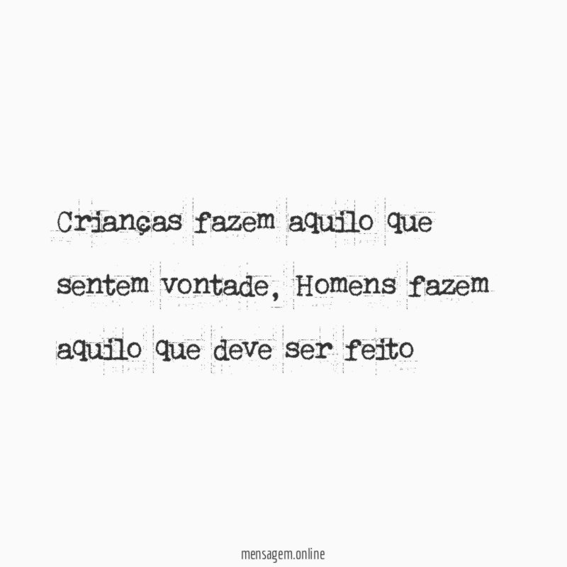 Crianças fazem aquilo que sentem vontade