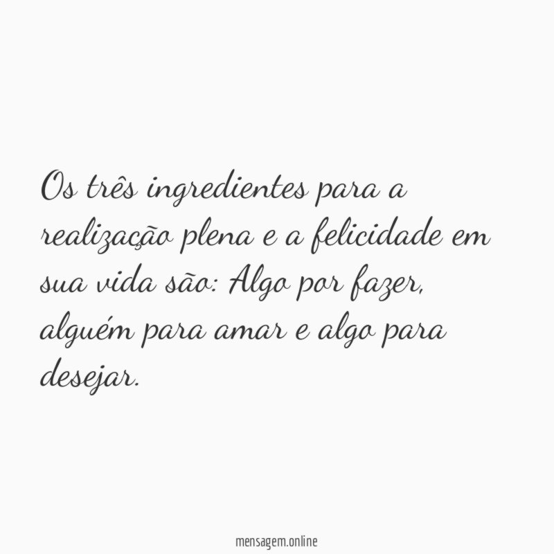 Os três ingredientes para a realização plena