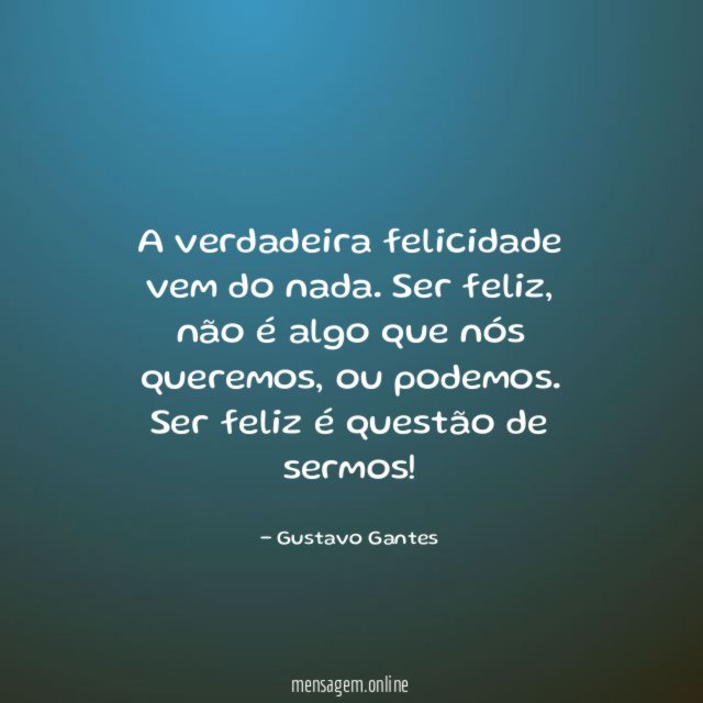 A verdadeira felicidade vem do nada