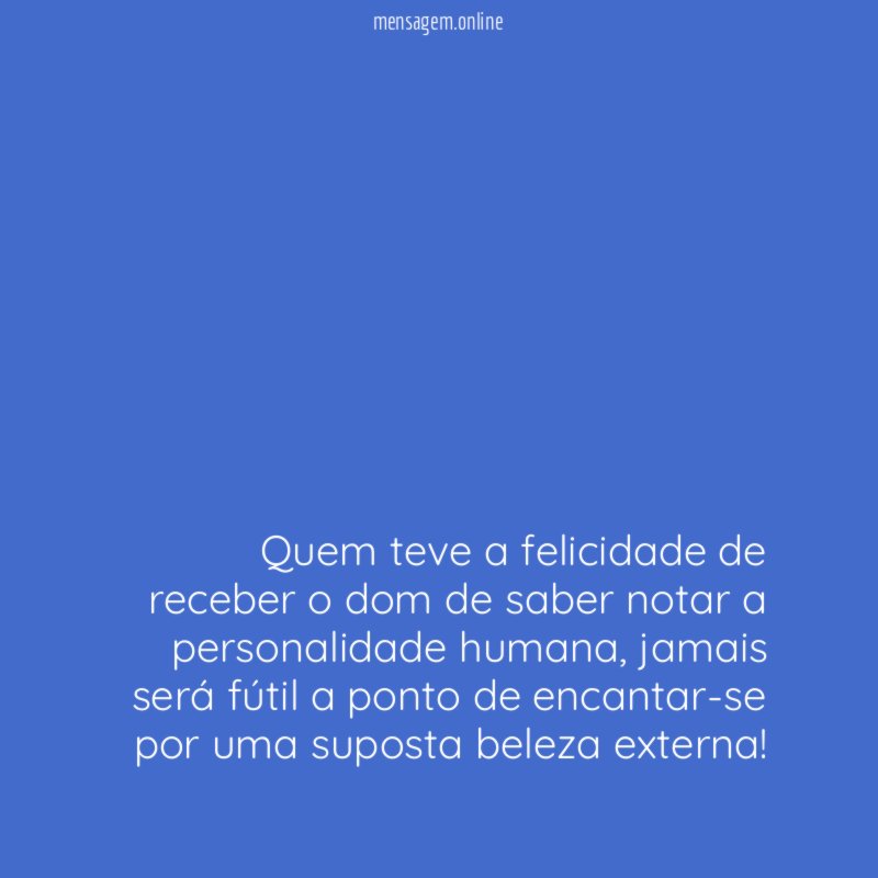 Quem teve a felicidade de receber o dom