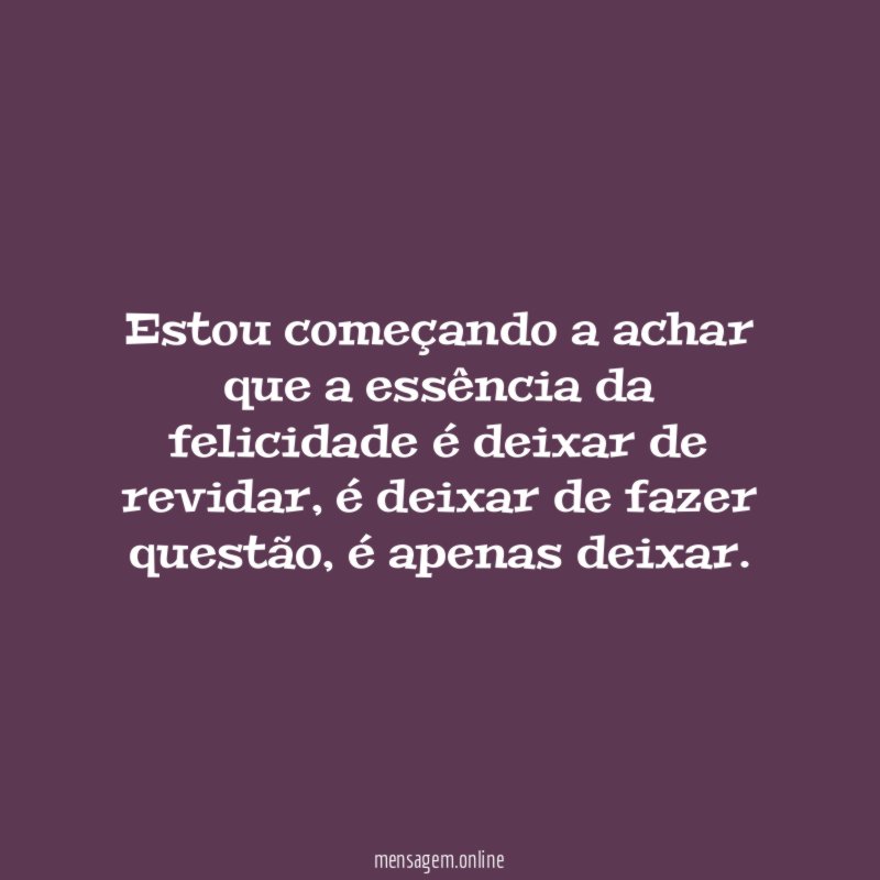 Estou começando a achar que a essência da
