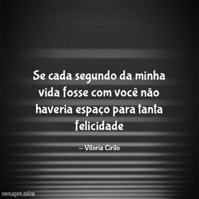 Se cada segundo da minha vida fosse com