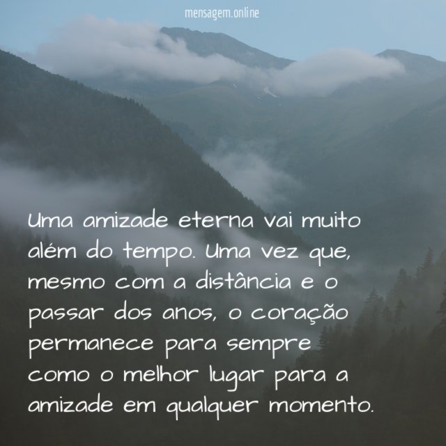 Uma amizade eterna vai muito além do tempo
