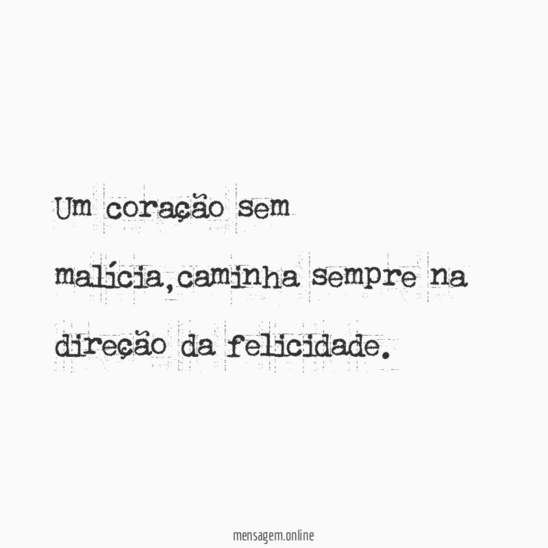 Um coração sem malícia