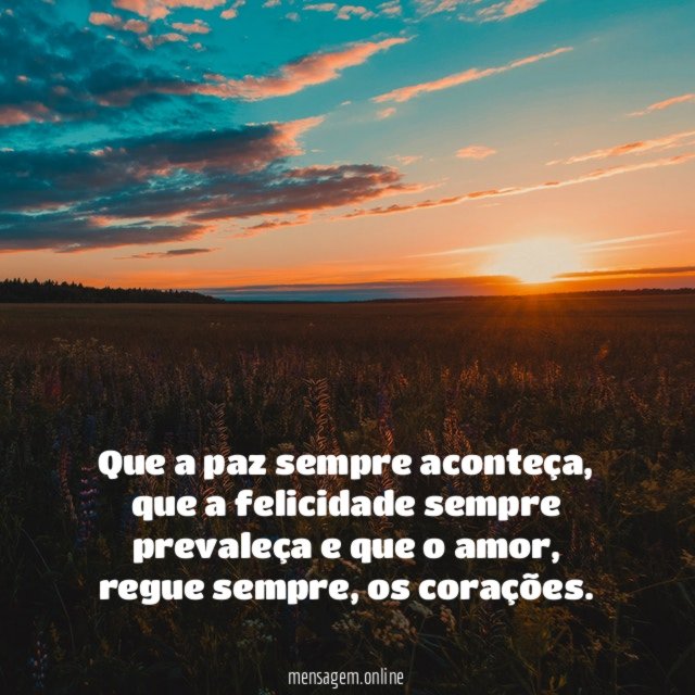 Que a paz sempre aconteça