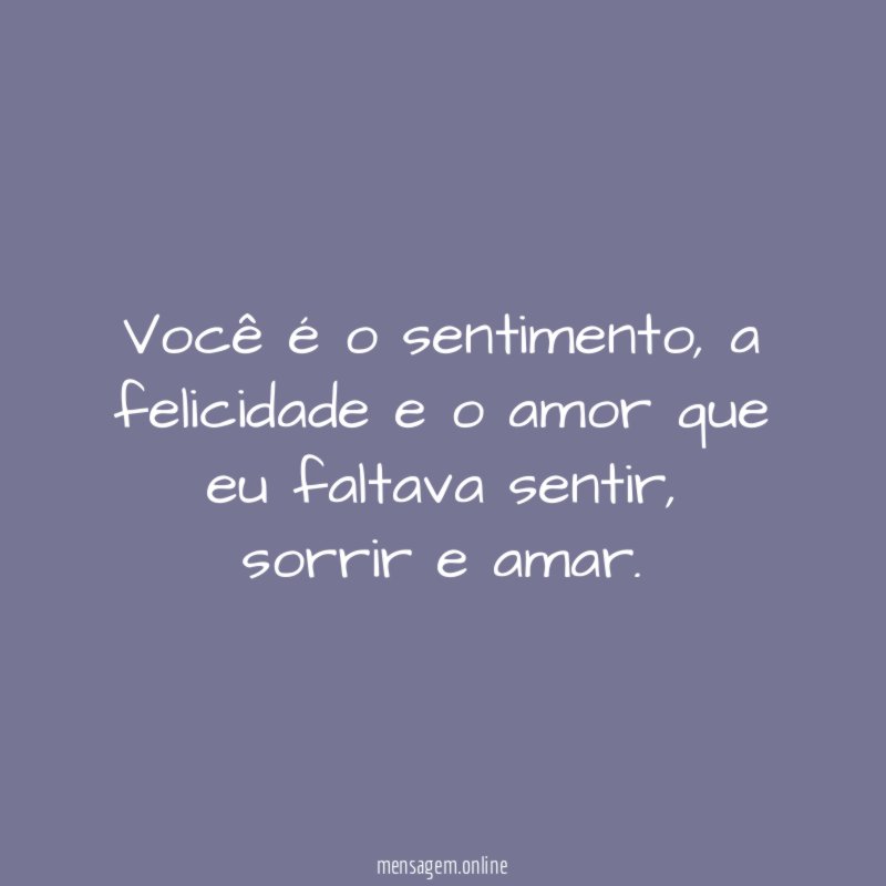 Você é o sentimento
