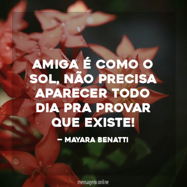 Amiga é como o sol