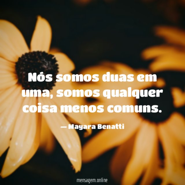 Nós somos duas em uma