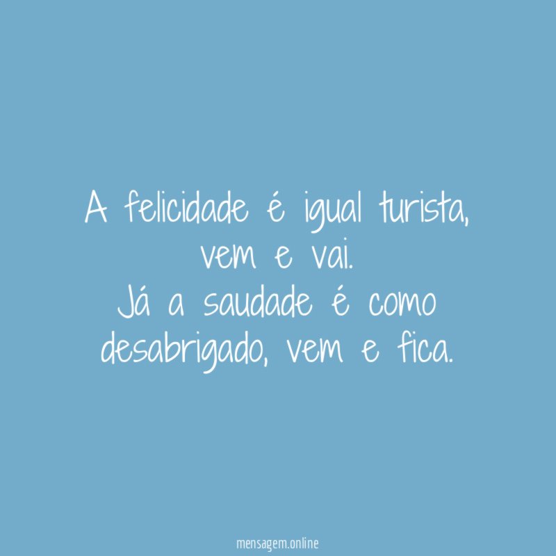 A felicidade é igual turista