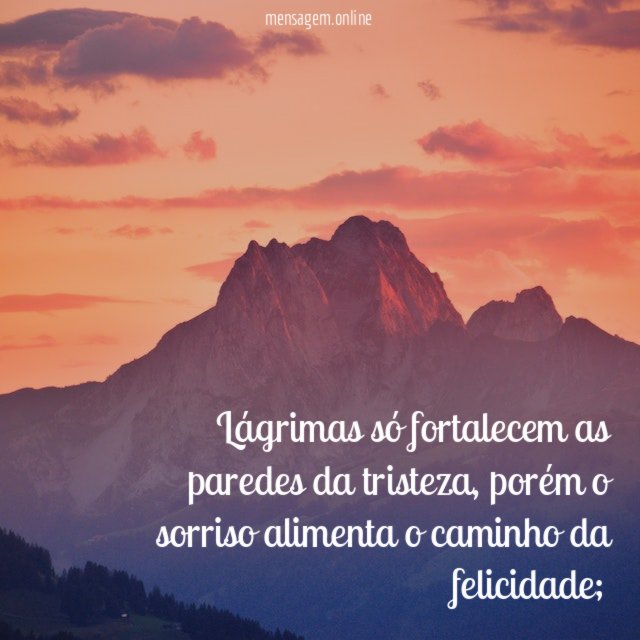Lágrimas só fortalecem as paredes da tristeza