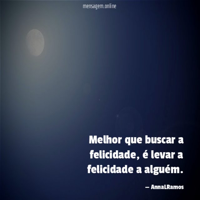 Melhor que buscar a felicidade