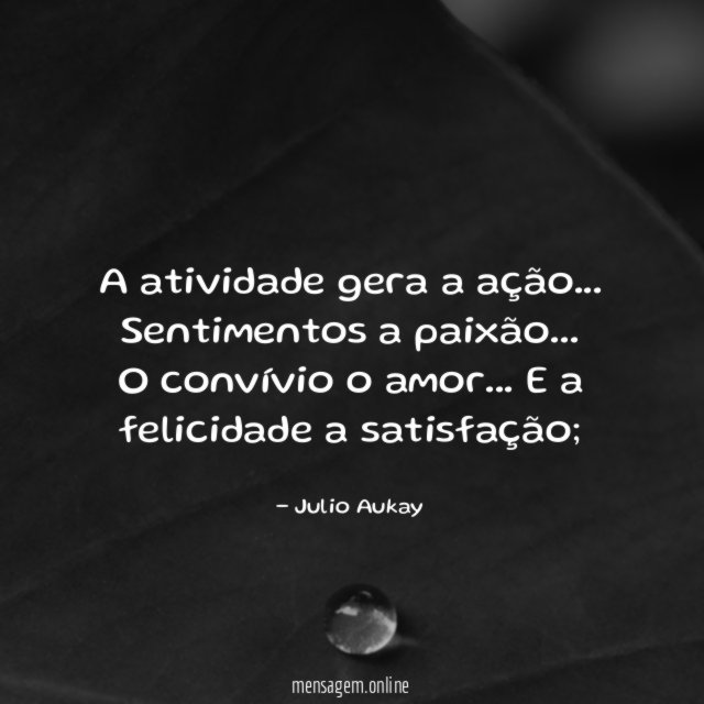 A atividade gera a ação