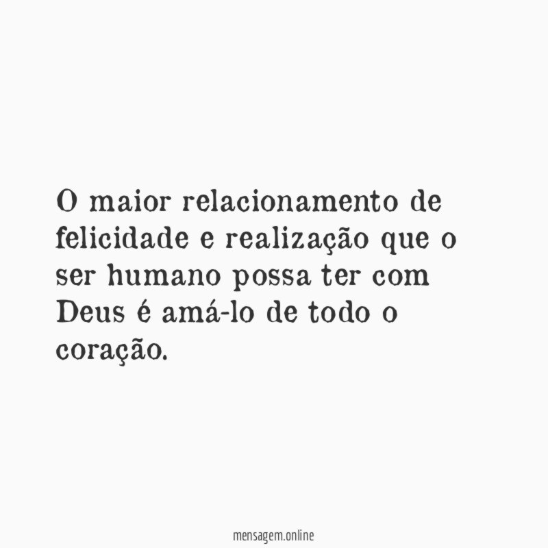 O maior relacionamento de felicidade e realização que