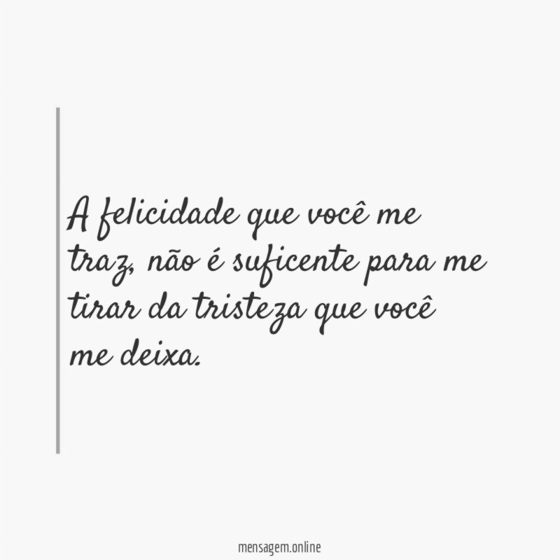 A felicidade que você me traz