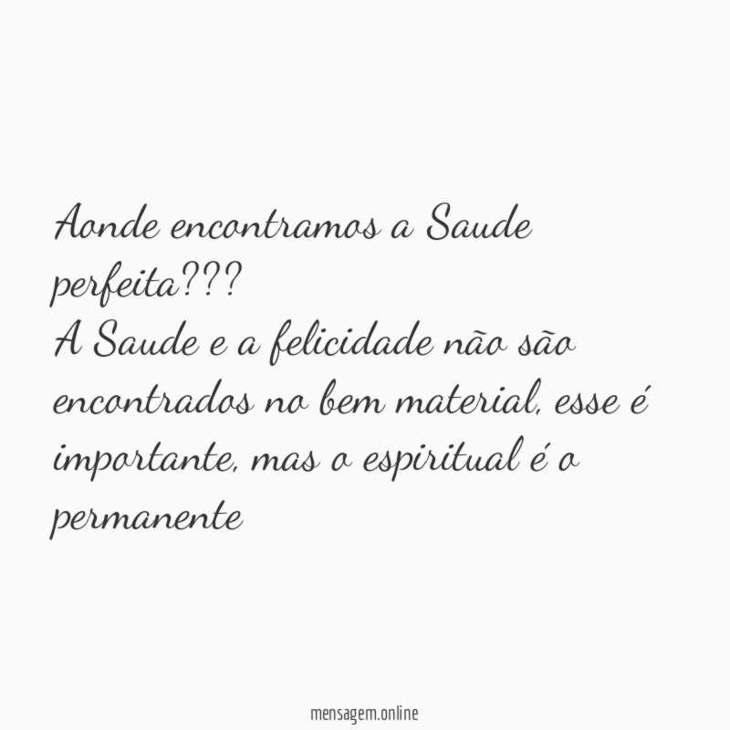 Aonde encontramos a Saude perfeita