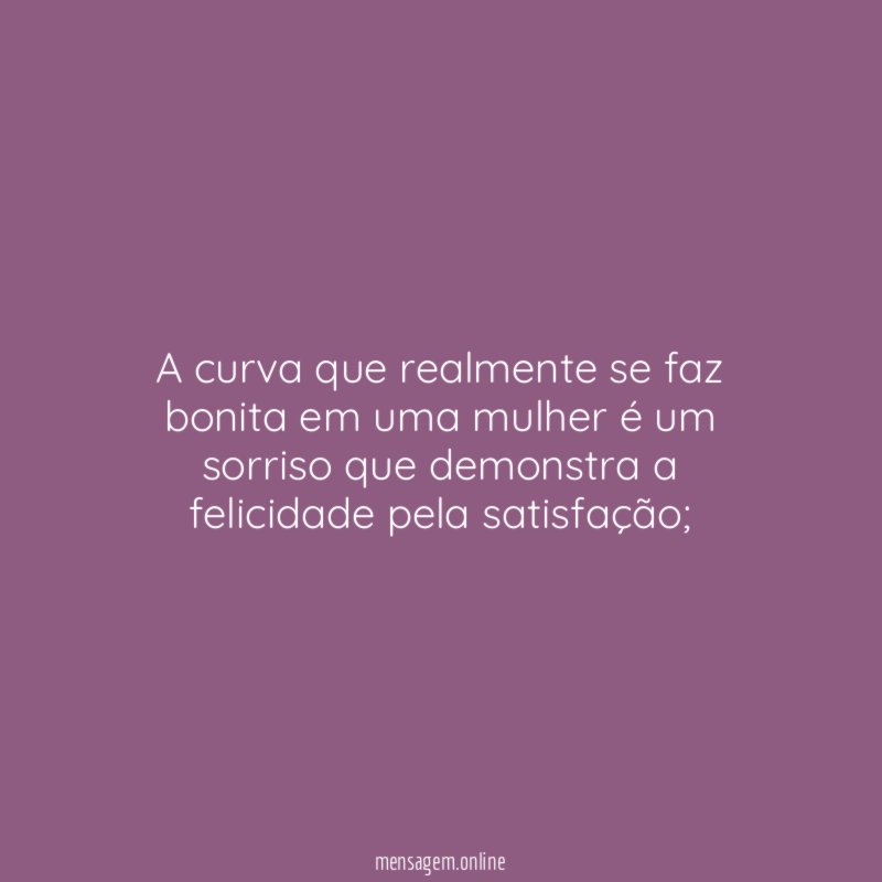 A curva que realmente se faz bonita em